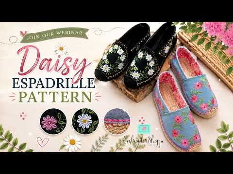 Daisy Espadrille Pattern Webinar