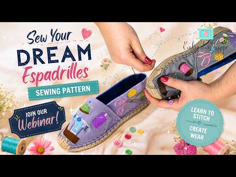 Sewing Espadrille Pattern Webinar